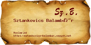 Sztankovics Balambér névjegykártya